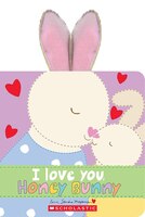 I Love You, Honey Bunny: Made With Love
