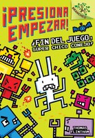 !Presiona empezar! #1: !Fin del juego, Súper Chico Conejo! Un libro de la serie Branches (Library Edition): Un libro de la serie B