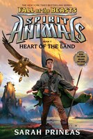 Heart of the Land (Spirit Animals: Fall of the Beasts, Book 5) (Library Edition)