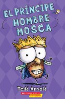El prncipe Hombre Mosca (Hombre Mosca #15) (Spanish Edition)