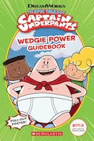 Wedgie Power Guidebook (Epic Tales of Captain Underpants TV Series)