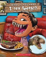 What If You Had T. Rex Teeth?