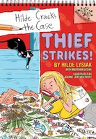 Hilde Cracks the Case #6: Thief Strikes!: A Branches Book