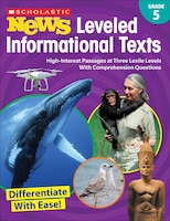 Scholastic News Leveled Informational Texts Grade 5