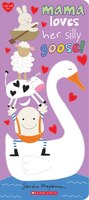 Mama Loves Her Little Goose!