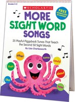 More Sight Word Songs: 25 Playful Piggyback Tunes That Teach the Second 50 Sight Words