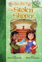 Once Upon a Fairy Tale #2: The Stolen Slipper: A Branches Book (Library Edition)