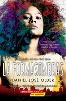 La formasombras (Shadowshaper) (The Shadowshaper Cypher) (Spanish Edition)