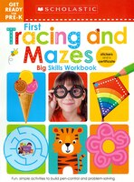 First Tracing And Mazes Get Ready For Pre-k Workbook: Scholastic Early Learners (big Skills Workbook)