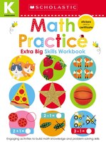 Math Practice Kindergarten Workbook: Scholastic Early Learners (extra Big Skills Workbook)