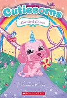 Carnival Chaos (cutiecorns #4)