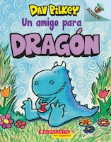 Dragón 1: Un Amigo Para Dragón (a Friend For Dragon): Un Libro De La Serie Acorn