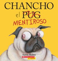 Chancho El Mentiroso (pig The Fibber)