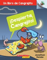 Un !despierta, Cangrejito! (wake Up, Crabby!): Un Libro De La Serie Acorn