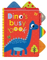 Dino's Busy Book: Scholastic Early Learners (touch And Explore)