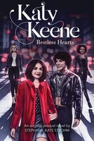 Restless Hearts (katy Keene, Novel #1)