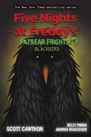 Five Nights At Freddy's: Fazbear Frights #6: Blackbird