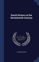 Dutch Etchers of the Seventeenth Century