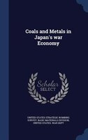 Coals and Metals in Japan's war Economy