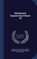Mechanical Engineering Volume 42