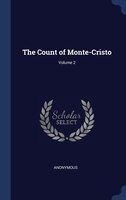 The Count of Monte-Cristo; Volume 2