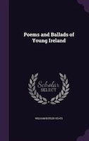 Poems and Ballads of Young Ireland