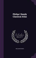 Philips' Handy Classical Atlas