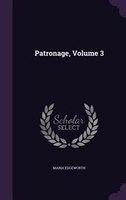 Patronage, Volume 3