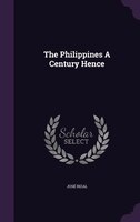 The Philippines A Century Hence