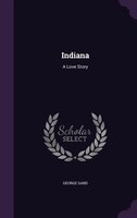 Indiana: A Love Story