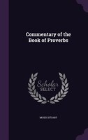 Commentary of the Book of Proverbs