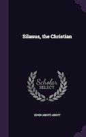 Silanus, the Christian