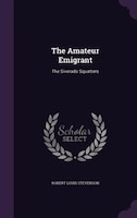 The Amateur Emigrant: The Siverado Squatters