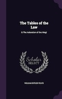 The Tables of the Law: & The Adoration of the Magi