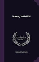 Poems, 1899-1905