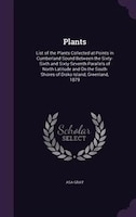 Plants: List of the Plants Collected at Points in Cumberland Sound Between the Sixty-Sixth and Sixty-Sevent