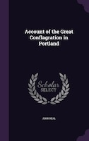 Account of the Great Conflagration in Portland