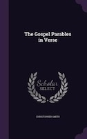 The Gospel Parables in Verse