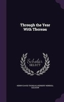 Through the Year With Thoreau