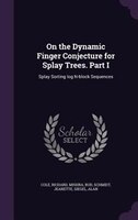 On the Dynamic Finger Conjecture for Splay Trees. Part I: Splay Sorting log N-block Sequences