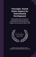 Oversight, United States Agency for International Development: Hearing Before the Committee on International Relations, House of R