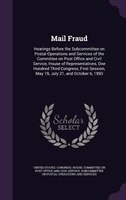 Mail Fraud: Hearings Before the Subcommittee on Postal Operations and Services of the Committee on Post Office