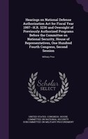 Hearings on National Defense Authorization Act for Fiscal Year 1997--H.R. 3230 and Oversight of Previously Authorized Programs Bef