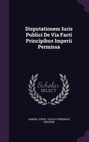 Disputationem Iuris Publici De Via Facti Principibus Imperii Permissa