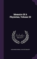 Memoirs Of A Physician, Volume 29