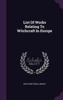 List Of Works Relating To Witchcraft In Europe