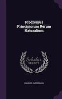 Prodromus Principiorum Rerum Naturalium