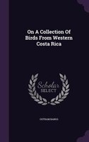 On A Collection Of Birds From Western Costa Rica