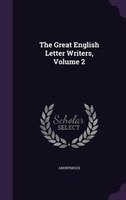 The Great English Letter Writers, Volume 2