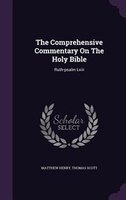 The Comprehensive Commentary On The Holy Bible: Ruth-psalm Lxiii